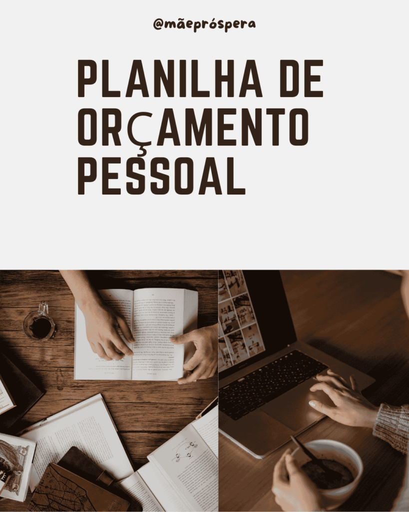 Importância de uma planilha de orçamento pessoal